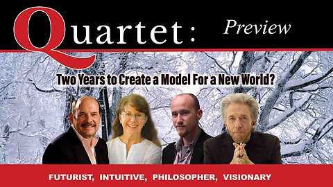 Quartet #85 - Two Years to Create a Model For a New World?