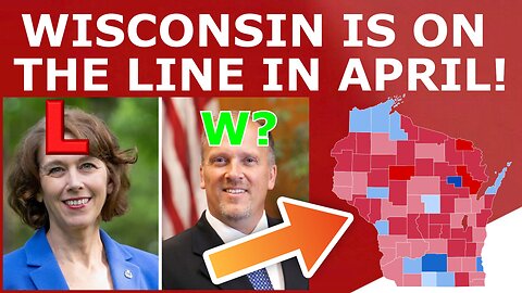 Wisconsin's Future Will Be DECIDED This April...