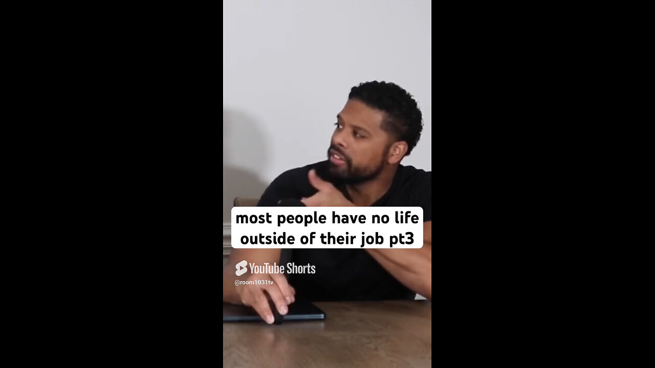 most people have no life outside of their job pt3