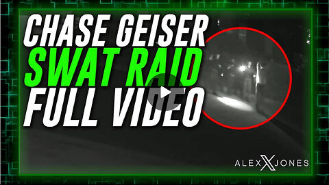 Watch SWAT Team Raid Infowars Host Chase Geiser's Home At 1AM & Handcuff Him At Gunpoint