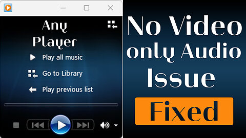 Audio but no Video - Media player media playback issue - Can't play video - media player error