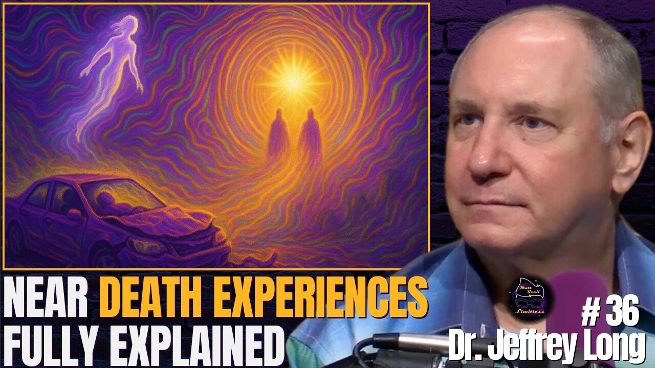 The Deepest Dive into Near Death Experiences on the Net | Dr. Jeffrey Long #36