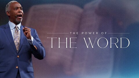 The Power of the Word - Bishop Dale C. Bronner