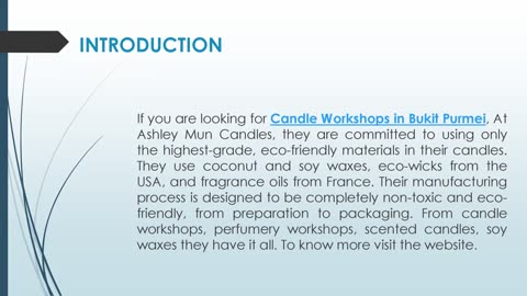 If you are looking for Candle Workshops in Bukit Purmei