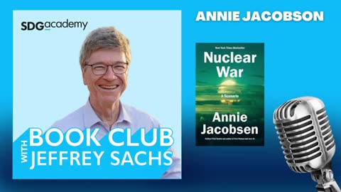 Jeffrey Sachs with Annie Jacobsen, Nuclear War A Scenario