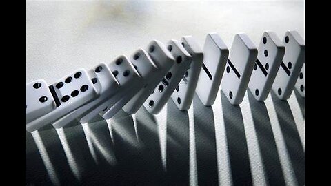 The Dominos HQve Begun to Fall- -