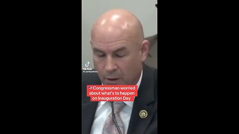 Congressman Worried About Jan 20