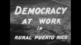 Democracy At Work In Rural Puerto Rico (1942 Original Black & White Film)