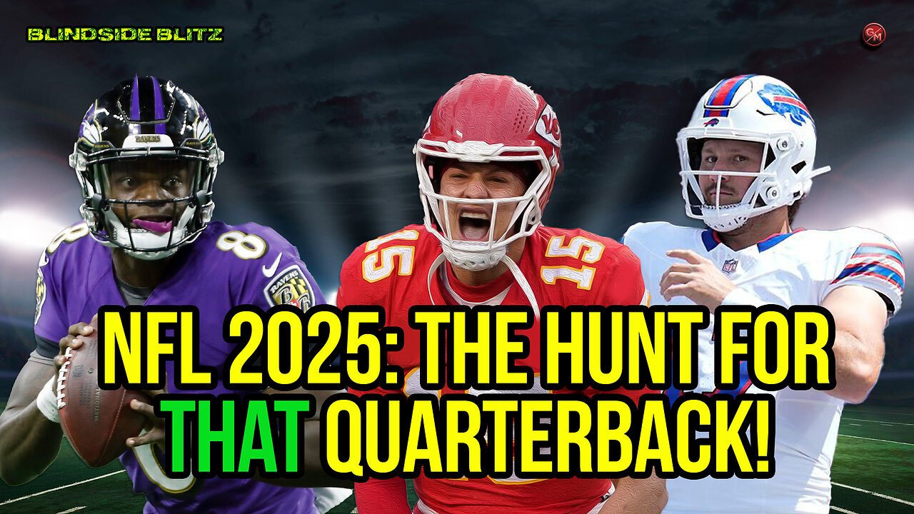 NFL Analysis: 2025 Draft Strategy and the Hunt for THAT Quarterback!