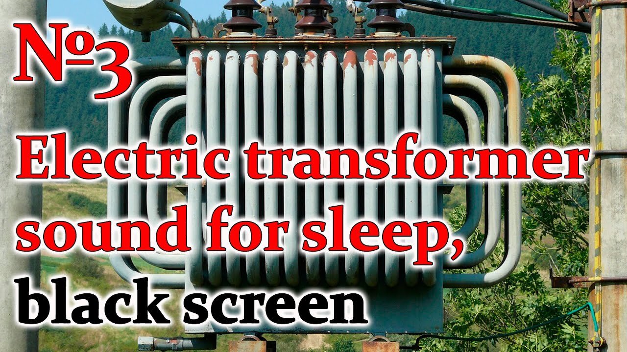 Electric transformer sound for sleep, black screen №3