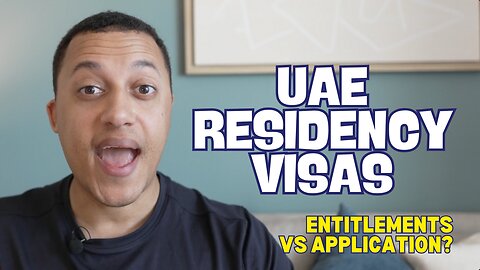 Understanding UAE Visa Entitlements vs Applications for Entrepreneurs