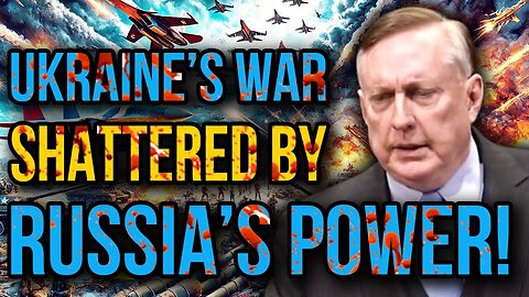 Douglas Macgregor: Mass Extinction! Ukraine’s Forces Buried Alive as Russia’s Power Dominates!