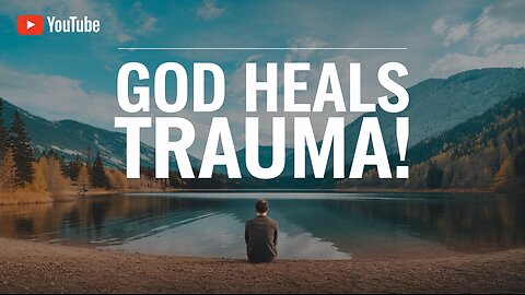 God Heals Trauma: A Powerful Message of Hope and Restoration 🙌 (This Is For You!) #Jesus #Faith #God