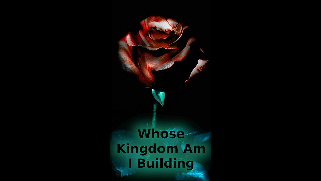 Ian ✨ 375 ~ Whose Kingdom Am I Building