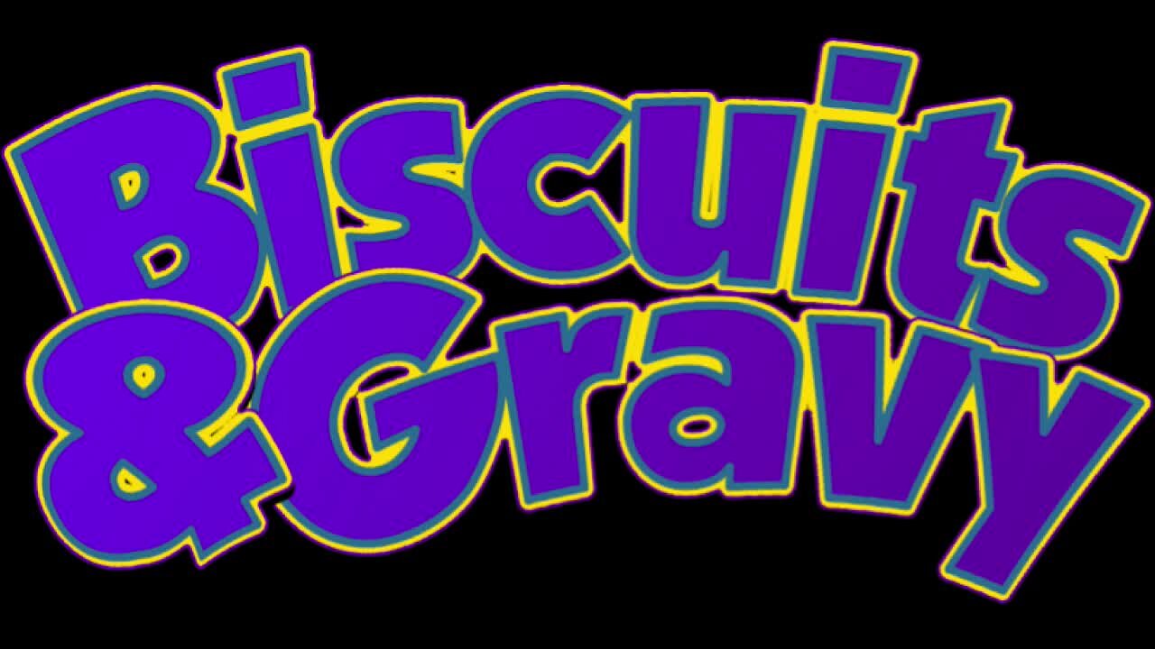 🔴Biscuits and Gravy | 10:15 EST