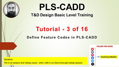 Tutorial-3 How-to-Define-feature-in-pls-cadd-for-overhead-transmission-distribution-line-design