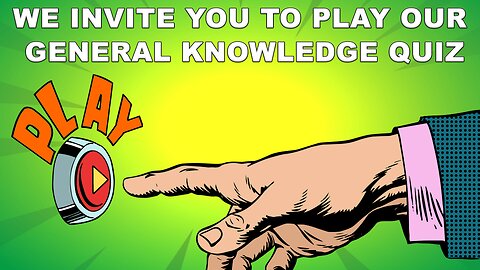 General Knowledge Quiz