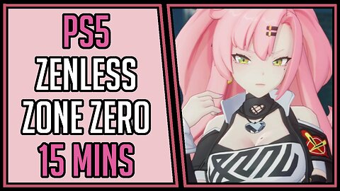 Zenless Zone Zero | Gameplay | 15 Mins #63 | PS5 [4Kp60]