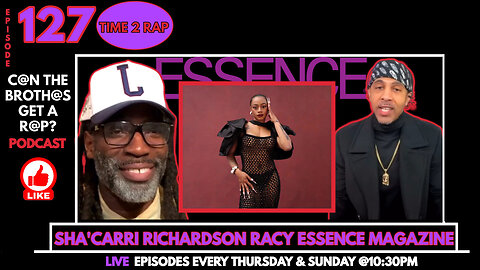 Sha’carri Richardson Racy Pictures Essence Magazine - Can The Brothas Get A Rap Podcast Episode 127