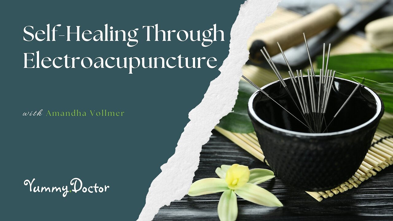 Self-Healing Through Electroacupuncture