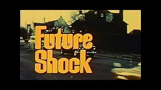 Future Shock (1972)