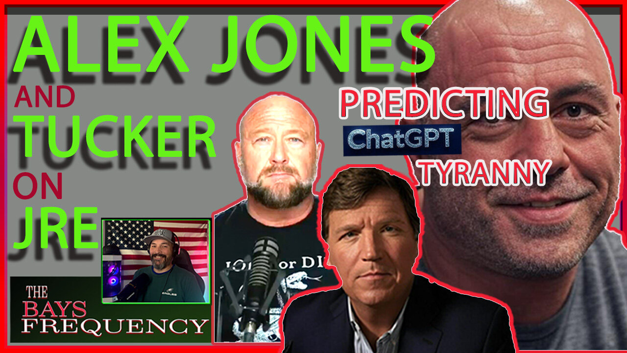 Alex Jones predicts LLM hive mind take over and Pedo ring on JRE featuring Tucker Carlson