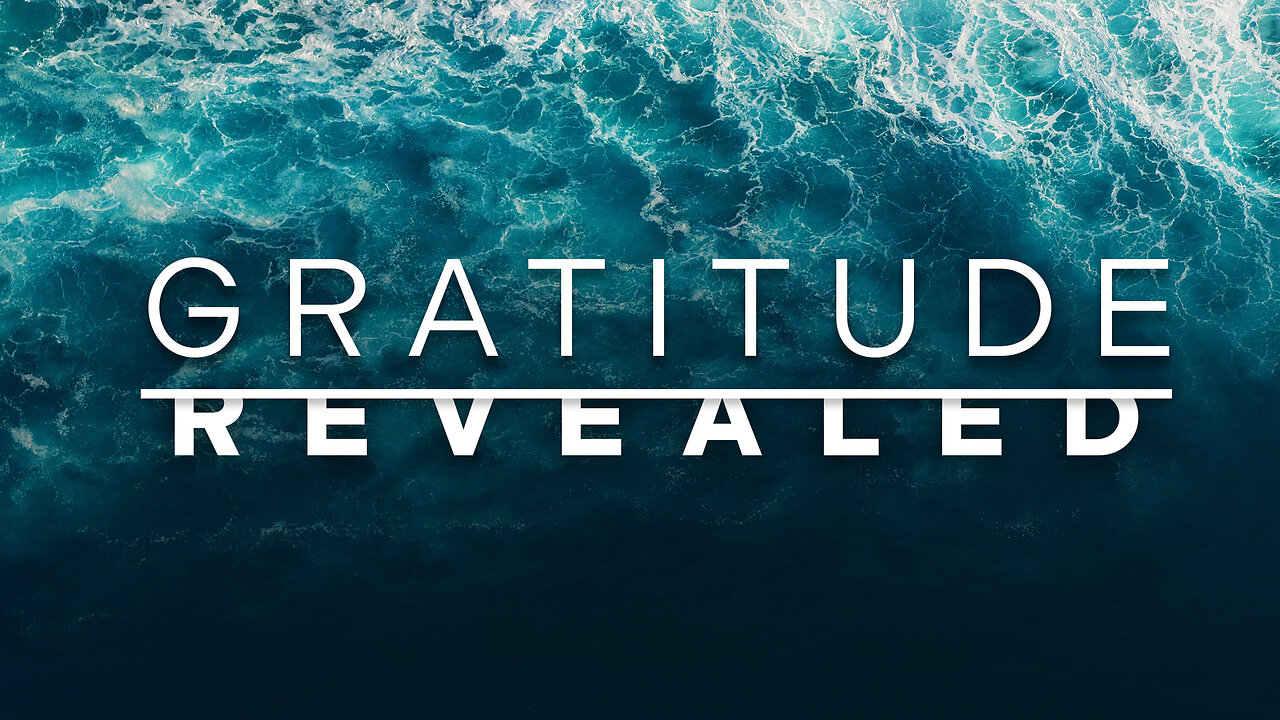 Gratitude Revealed
