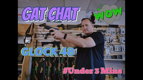 Glock 48 Under 3 Mins