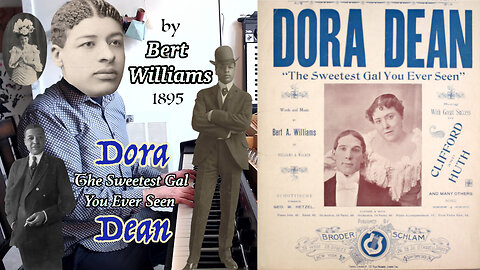 Dora Dean (1895) - by Bert Williams (clean version)