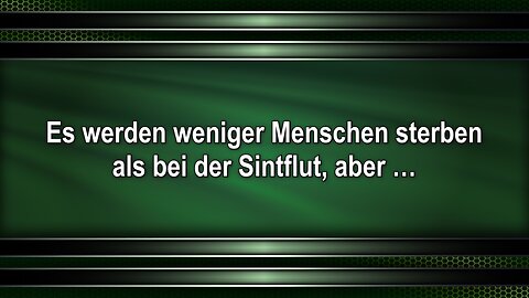 Es werden weniger Menschen sterben als bei der Sintflut, aber …