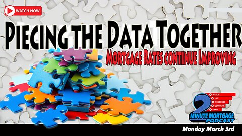 Mortgage Monday | Piecing the Data Together