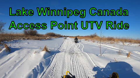 Lake Winnipeg Canada Access Point UTV Ride