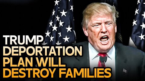 Families Preparing To Be Ripped Apart Under Trump's Deportation Plans