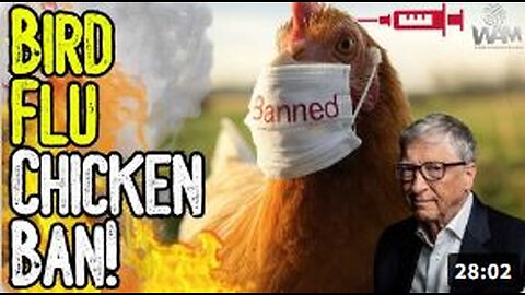 BREAKING: BIRD FLU CHICKEN BAN! - New Mandates Come In As Trump Pulls Out Of WHO!