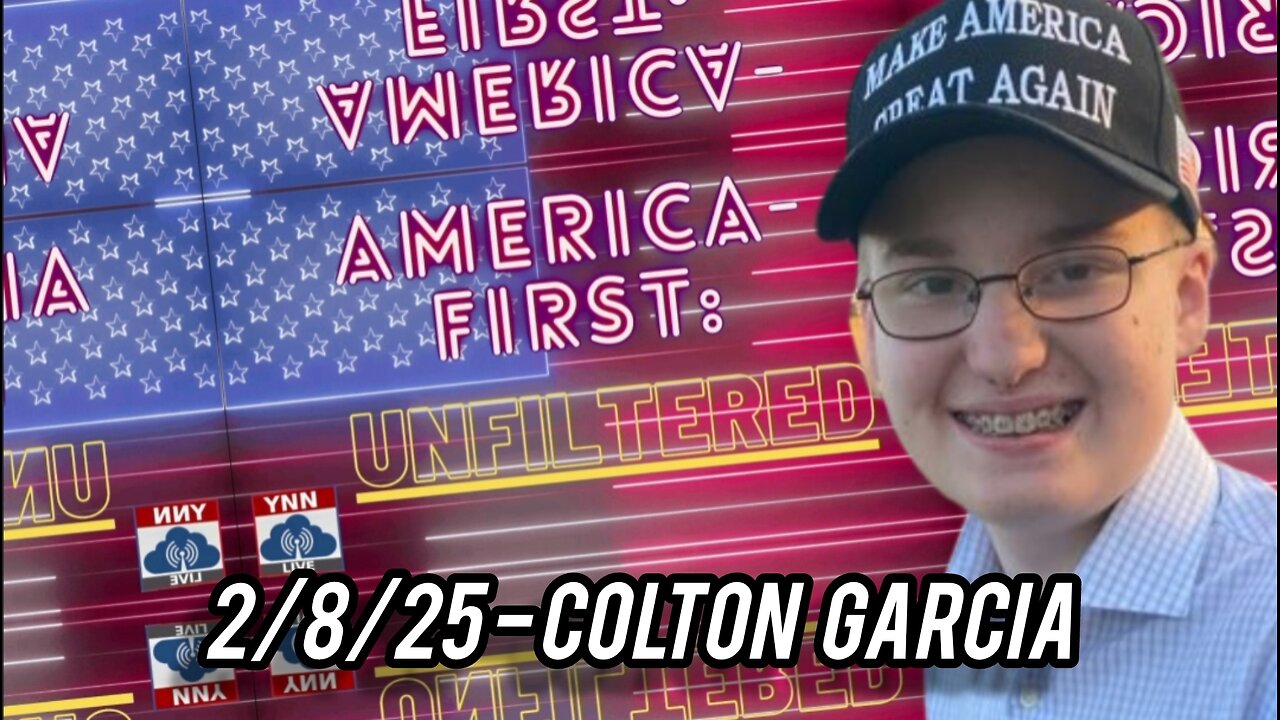 Israel/AIPAC Lobby & State of USA | Colton Garcia on America-First: UNFILTERED EP19 (2/8/25)