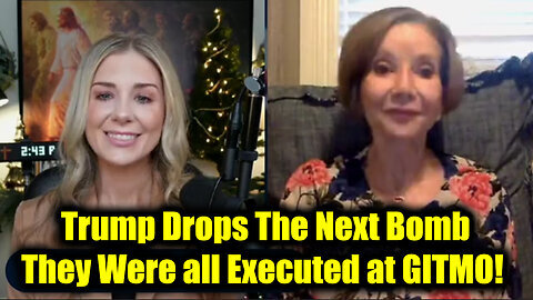 Dr. Jan Halper-Hayes & Kelsey O'Malley- Trump Drops The Next Bomb - They Were all Executed at GITMO