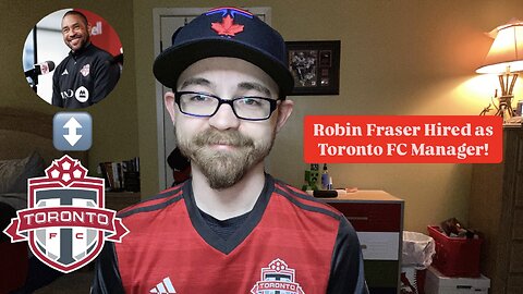 RSR7: Robin Fraser Hired as Toronto FC Manager!