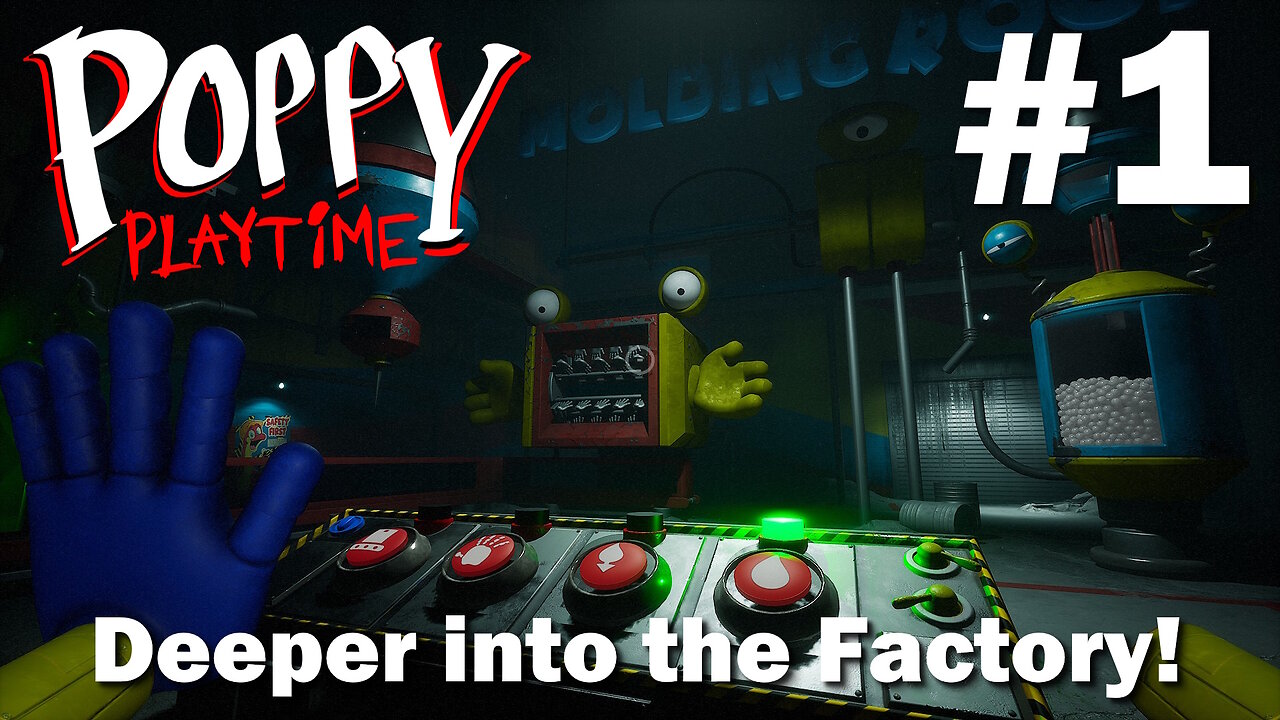 DEEPER INTO THE FACTORY! - Poppy Playtime Chapter 2 (Part 1)