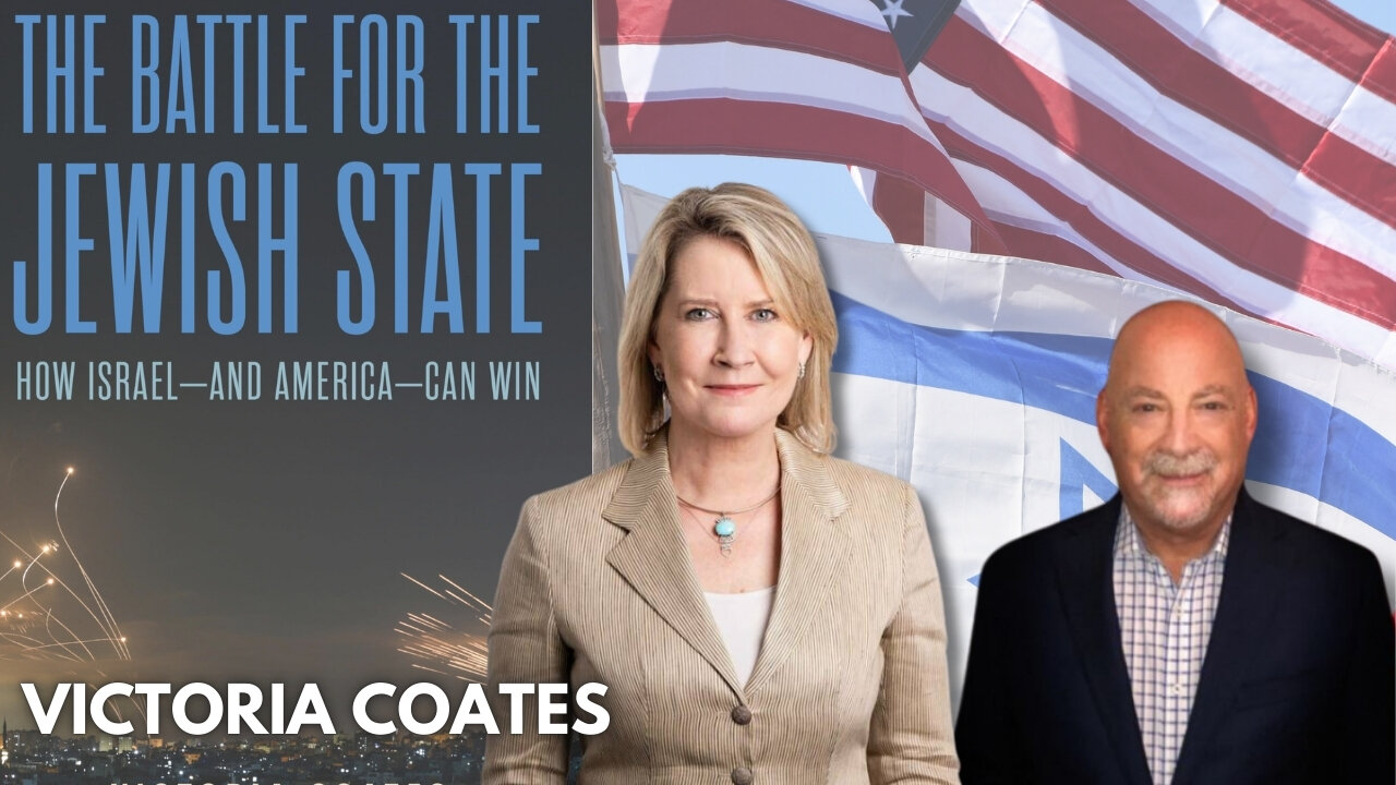 Why the Israel Conflict Is About More Than the Middle East: Victoria Coates Explains