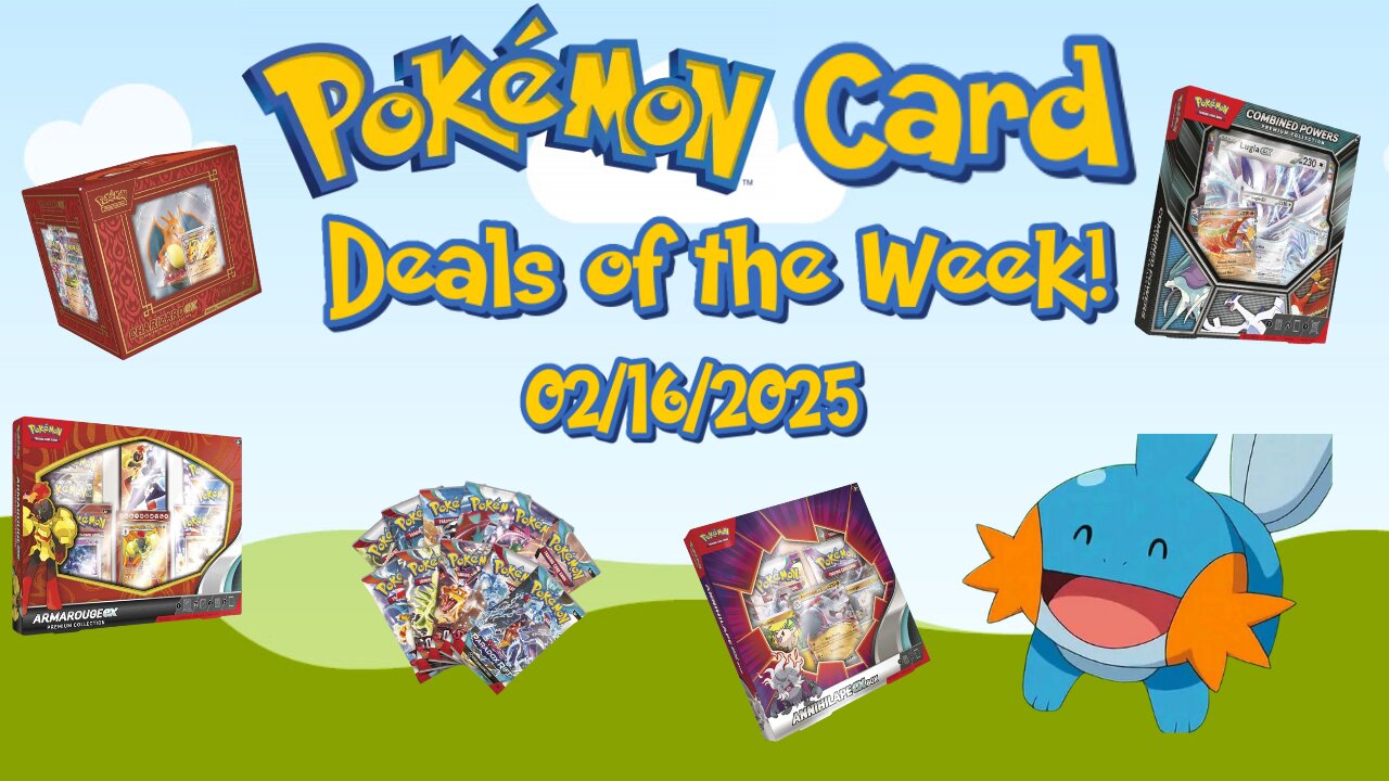 Pokemon Card Deals of the Week 02/16/2025