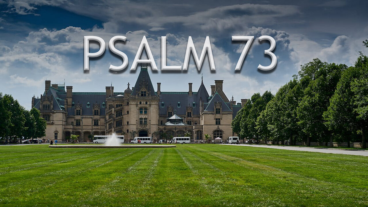 Psalm 73 | Pastor Anderson