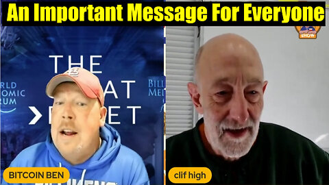 Clif High & Bitcoin Ben SHOCKING NEWS 02/26/2025 🔥 An Important Message For Everyone