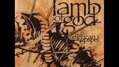 LAMB OF GOD - New American Gospel,