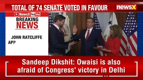 John Ratcliffe Confirmed as CIA Director by US Senate in 74-25 Vote