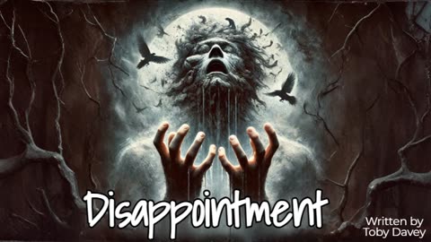 Disappointment B