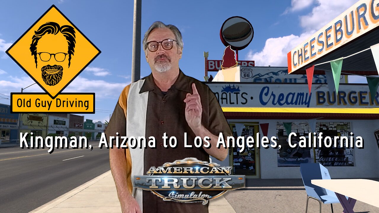 Kingman, Arizona to Los Angeles, California in American Truck Simulator