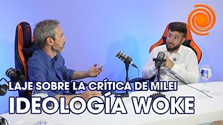 QUÉ ES EL WOKISMO según Agustín Laje, el intelectual cordobés más cercano a Milei