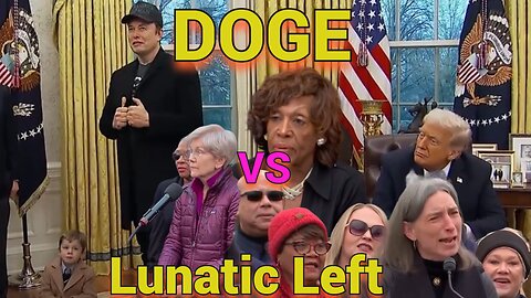 The Army Of Lefties VS DOGE, Lies, Propaganda And Complete Lunacy