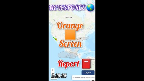 NEWSFORCE 🌎 Orange 🟧 Screen Report! Very active in the Restored Republic! 2-25-25