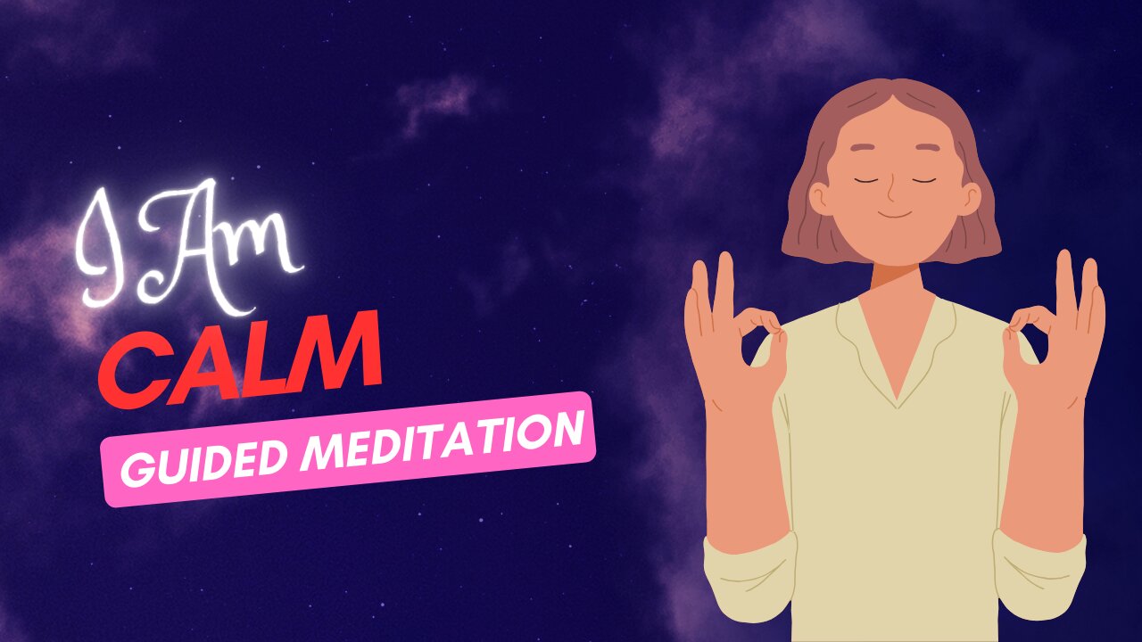 I Am Calm 14 Minute Guided Meditation for Anxiety & Stress Relief